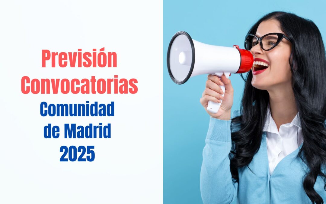 Convocatorias Comunidad de Madrid 2025