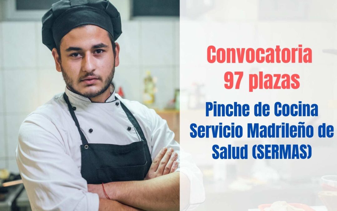 Convocatoria 97 plazas para Pinche del SERMAS