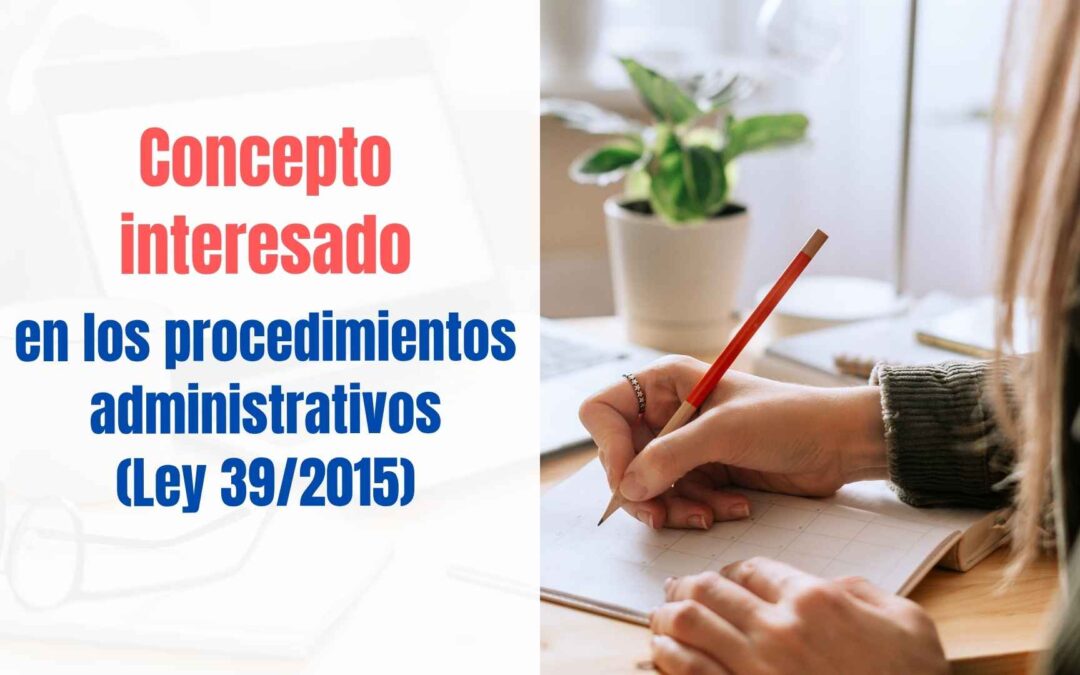Concepto de interesado según la ley 39/2015