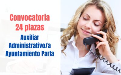 Convocatoria 24 plazas Auxiliar Administrativo Ayuntamiento de Parla