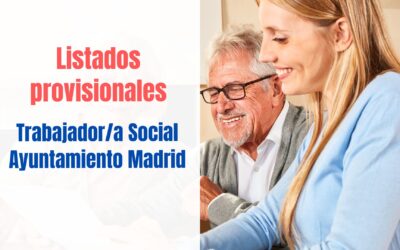 Listados provisionales Trabajo Social Ayuntamiento Madrid