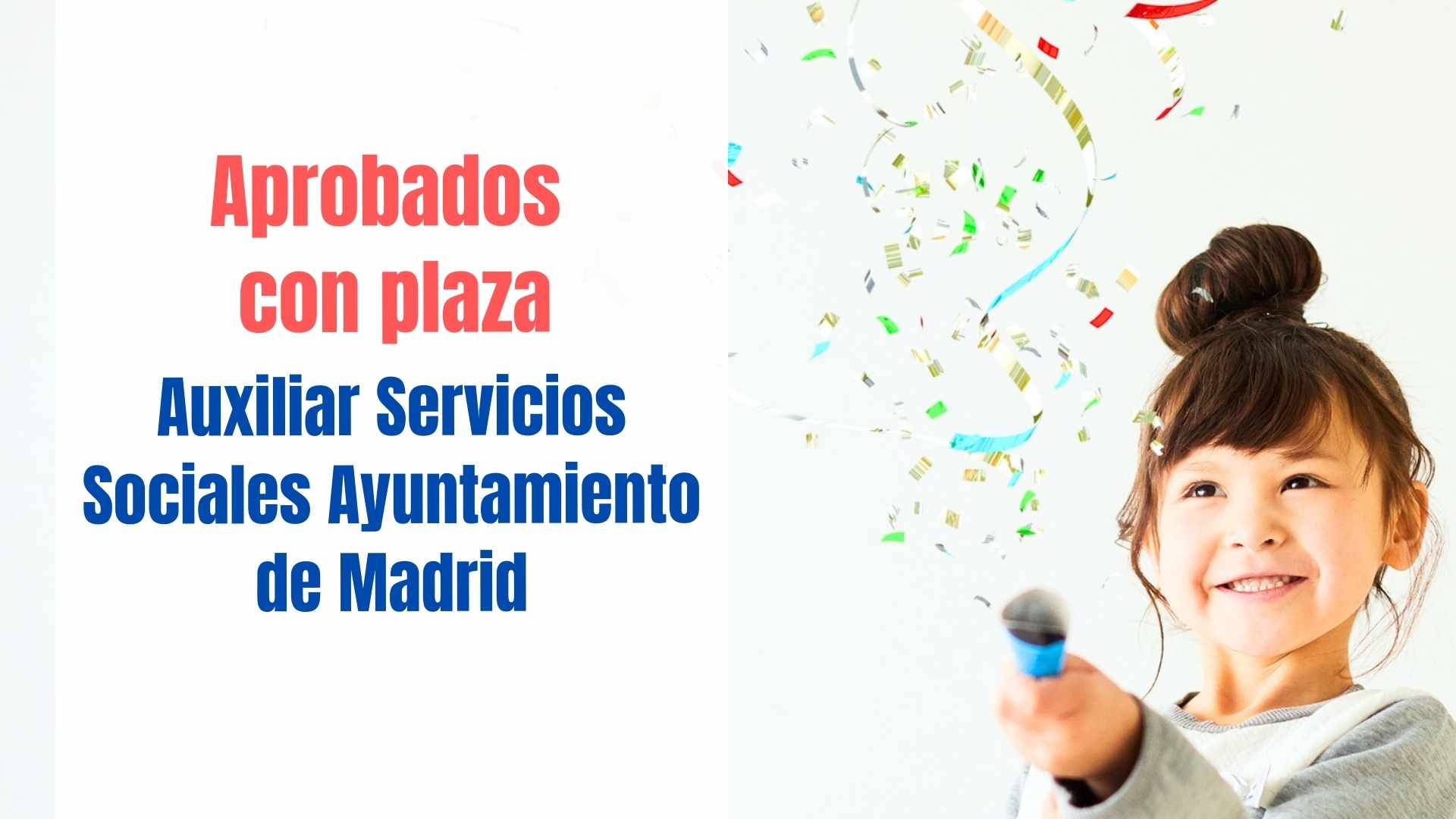 aprobados con plaza Auxiliar de Servicios Sociales Ayuntamiento Madrid aprobados 122 plazas Auxiliar Servicios Sociales Madrid