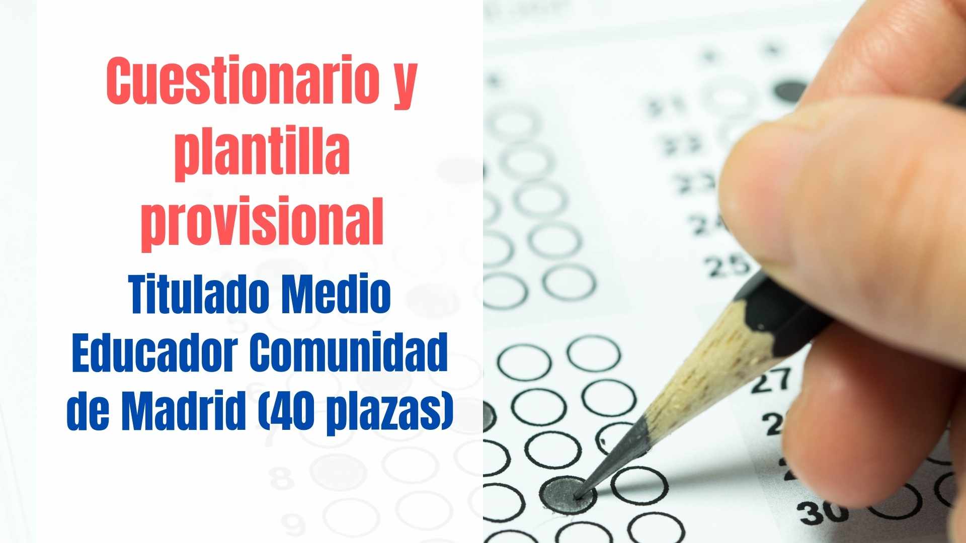 plantilla provisional titulado medio educador cam 40 plazas