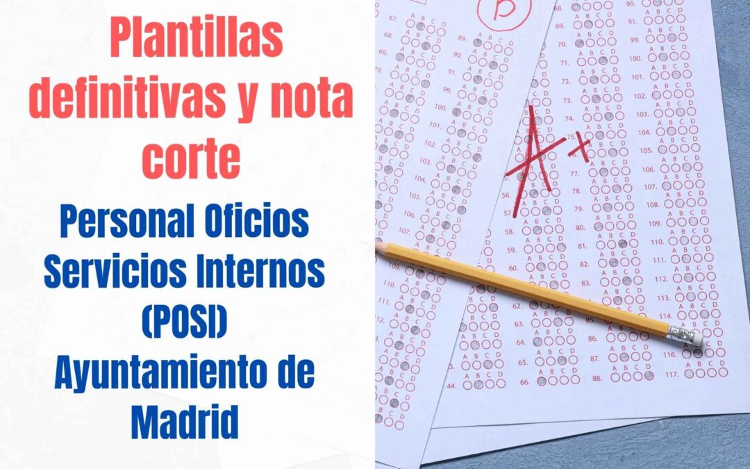 Nota de corte Oposición POSI Ayuntamiento de Madrid