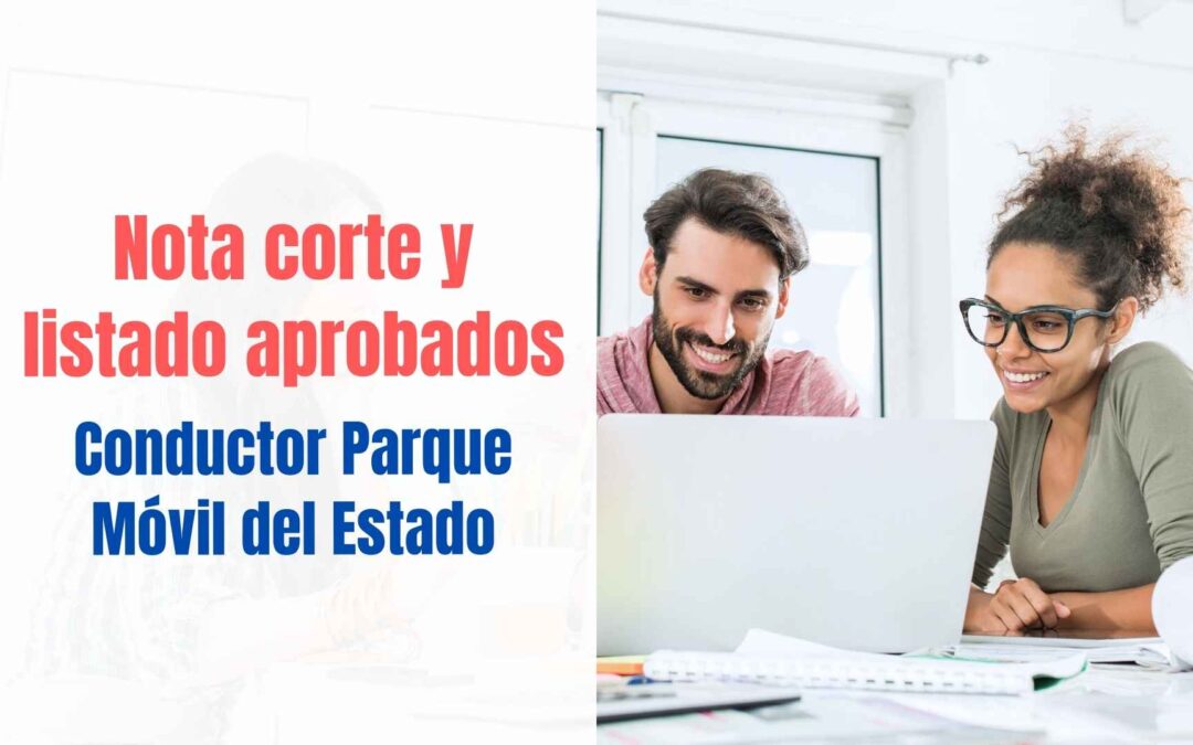 Aprobados primer ejercicio Conductor Parque Móvil del Estado
