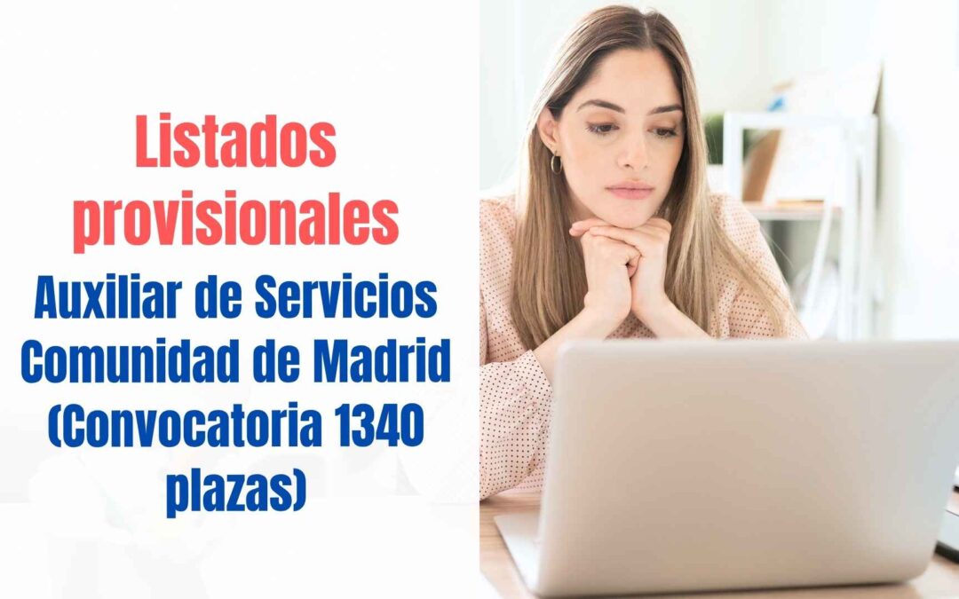Listados provisionales Auxiliar de Servicios Comunidad de Madrid