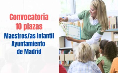oposición maestro infantil ayto madrid