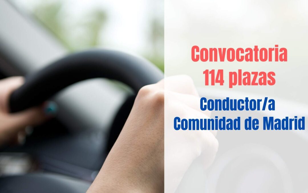 Convocadas 114 plazas Conductor Comunidad de Madrid