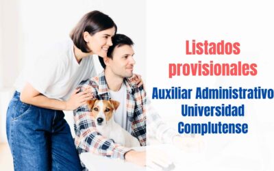 provisionales auxiliar administrativo ucm 54 plazas