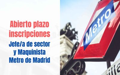solicitudes maquinista y jefe sector metro madrid