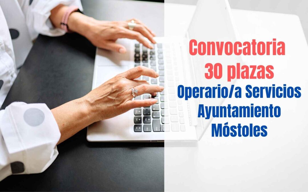 Convocatoria Operario/a de Servicios Ayuntamiento de Móstoles