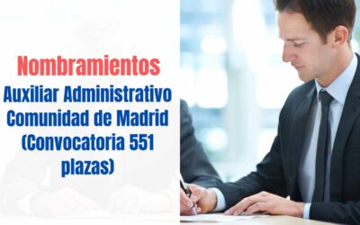 toma de posesion auxiliar administrativo cam 551 plazas